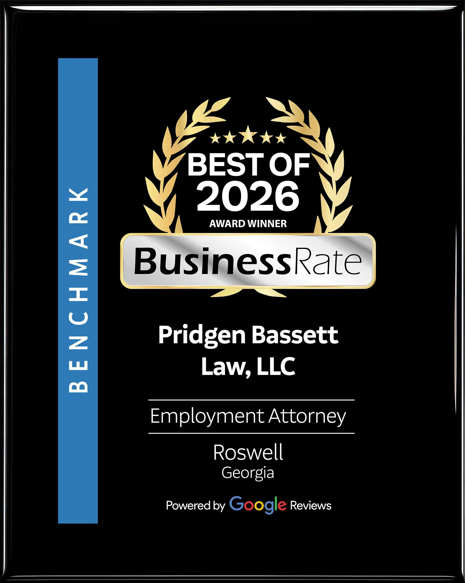 Benchmark Best of 2026 Award Winner Business Rate - Employment Attorney - Powered by Google Reviews